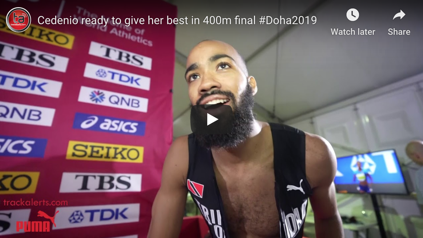 Cedenio ready to give his best in 400m final #Doha2019